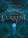 Cover image for Song of the Current